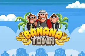 Banana Town