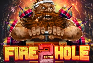 Fire in the Hole 2